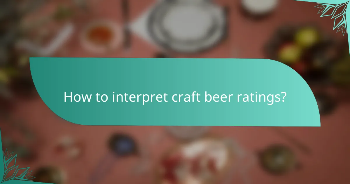 How to interpret craft beer ratings?